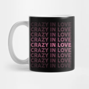 Crazy In Love Mug